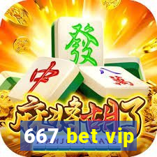 667 bet vip